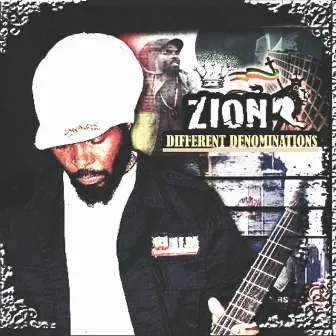 Different Denominations by Zion