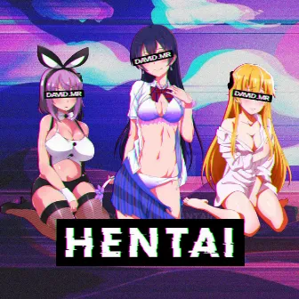 Hentai by David MR.