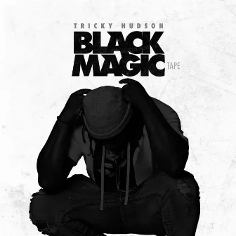 Black Magic Tape by TRICKY HUDSON