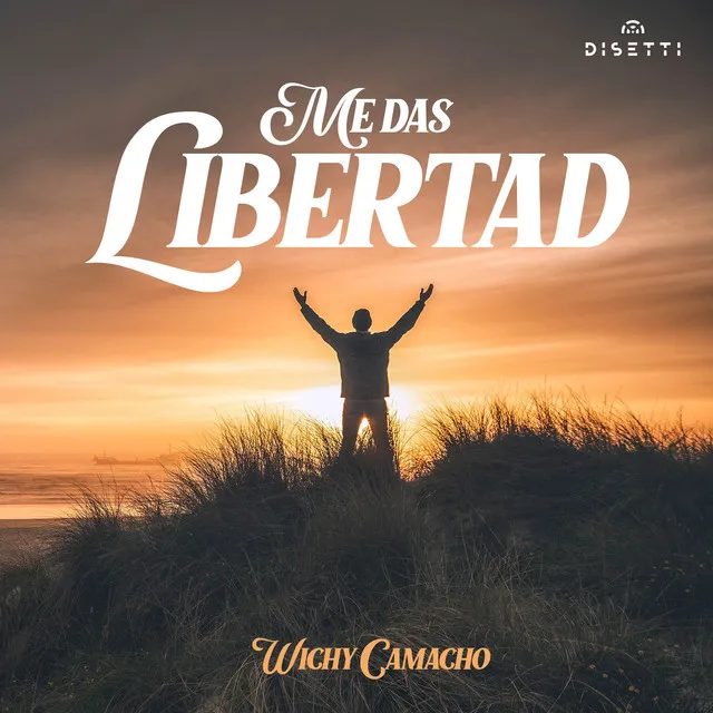 Me Das Libertad