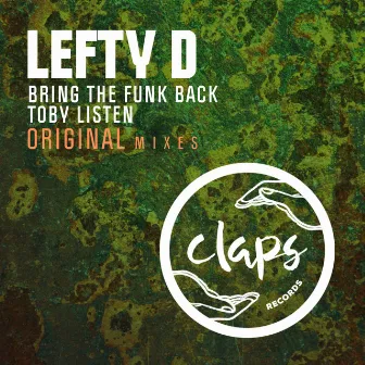 Bring the Funk Back / Toby Listen by Lefty D