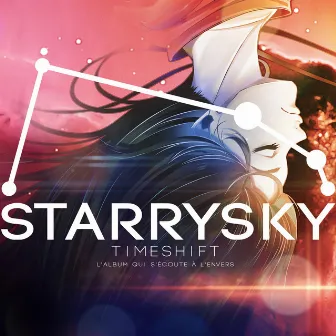 Timeshift (L'Album qui s'écoute à l'envers) by Starrysky