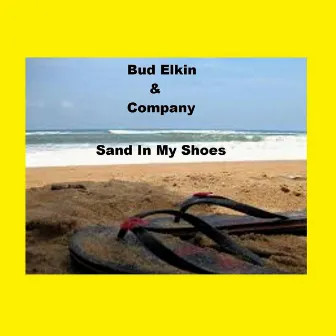 Sand in My Shoes by The Company