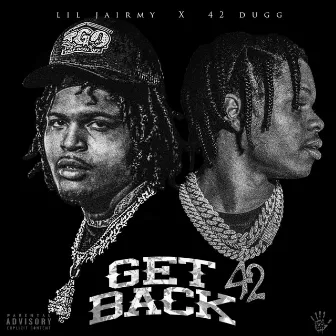 Get Back (feat. 42 Dugg) by Lil Jairmy