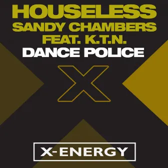 Dance Police by Houseless