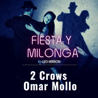 Fiesta y Milonga (Leo Version) by Omar Mollo