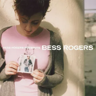 Bess Rogers Presents Bess Rogers by Bess Rogers