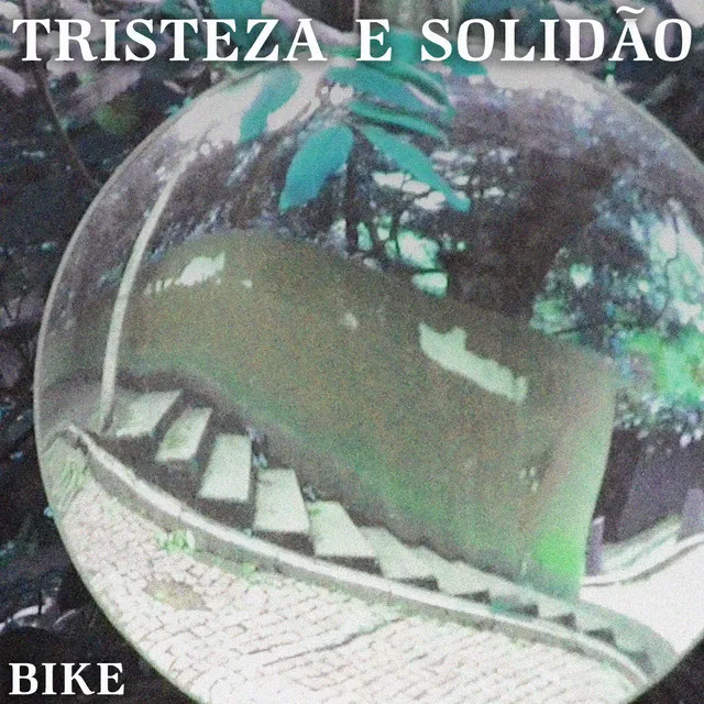 Tristeza e Solidão