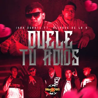 Duele Tu Adios by Unknown Artist