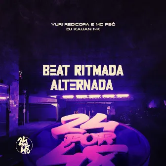 Beat Ritmada Alternada by DJ Kauan NK