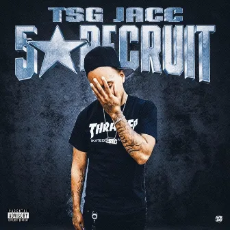 5 Star Recruit by TSG Jacc