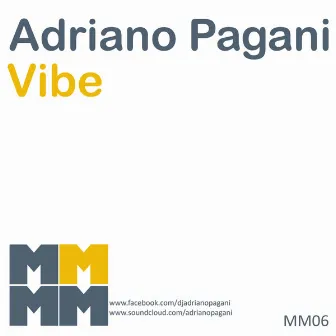 Vibe by Adriano Pagani