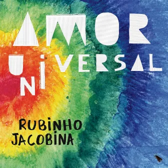 Amor Universal by Rubinho Jacobina