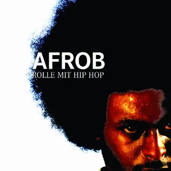 Rolle mit Hip Hop by Afrob