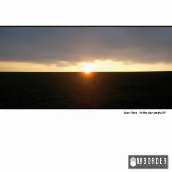 As The Day Breaks EP by Sean Marx