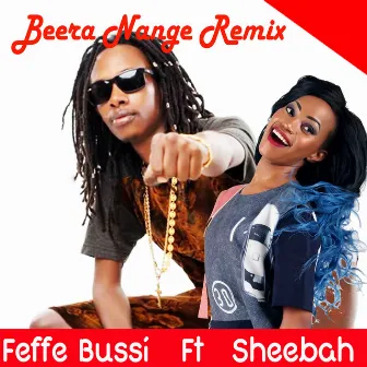 Beera Nange (Remix) by Feffe Bussi