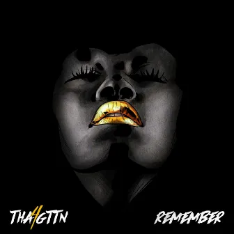 Remember by Tha4Gttn