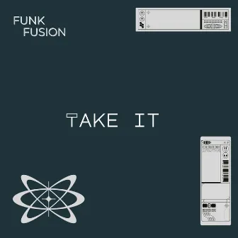 Take it by Funk Fusion