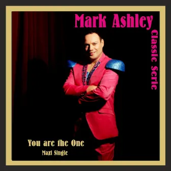 You Are the One by Mark Ashley