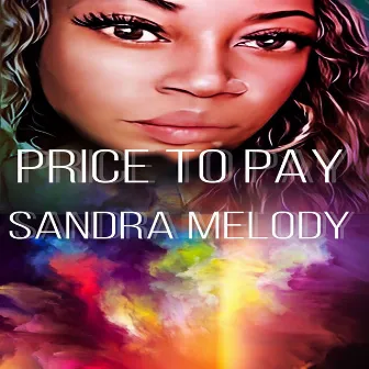 Price to Pay by Sandra Melody