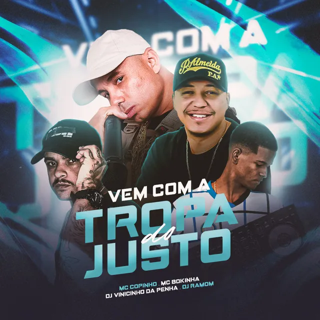 Vem Com a Tropa do Justo