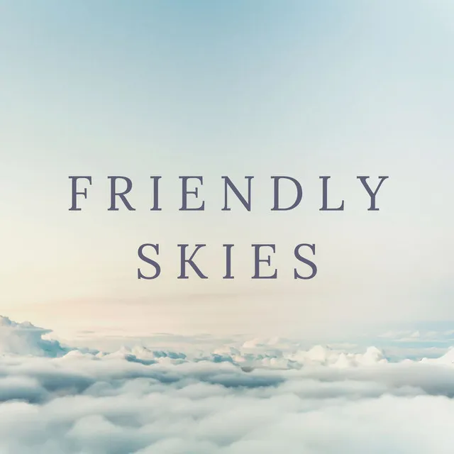 Friendly Skies