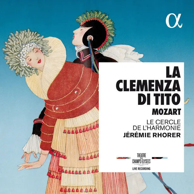 La clemenza di Tito, K. 621, Act II, Scene 6: Recitativo "Annio, che rechi?" - Live Recording at Théâtre des Champs-Élysées