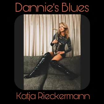 Dannie's Blues by Katja Rieckermann