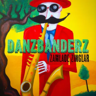 Zamlade Zinglar by Danzbanderz