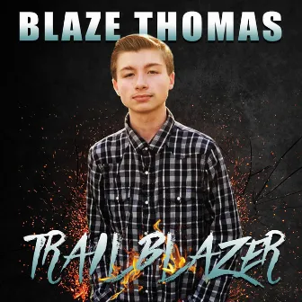 Trailblazer by Blaze Thomas