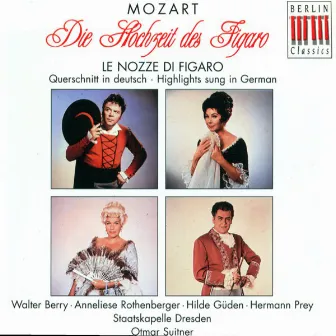 MOZART, W.A.: Nozze di Figaro (Le) [The Marriage of Figaro] [Sung in German] [Opera] [Suitner] by Dresden State Opera Chorus