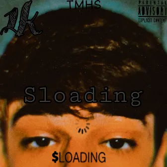 SLOADING by 1kChazz