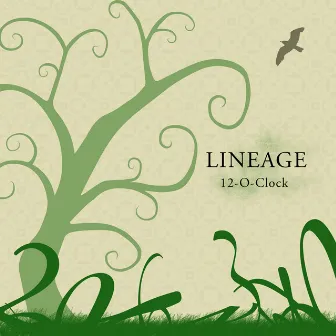 Lineage by 12-O-Clock