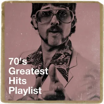 70's Greatest Hits Playlist by Unknown Artist