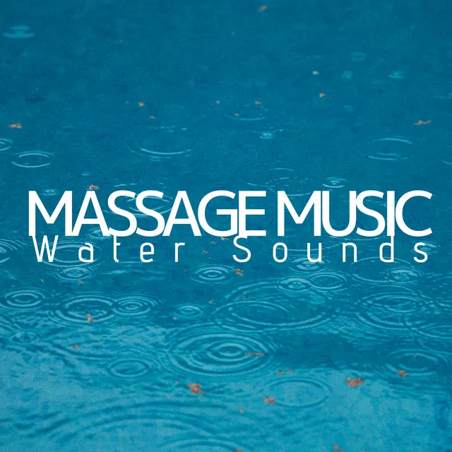 Massage Music CD - Water Sounds, Deep Relaxation, Nature Noise