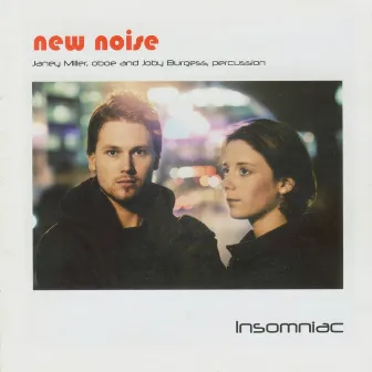 Insomniac - New Noise by Janey Miller