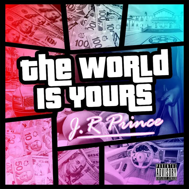 The World Is Yours