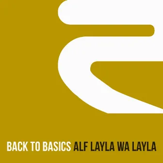 Alf Layla Wa Layla by Back To Basics