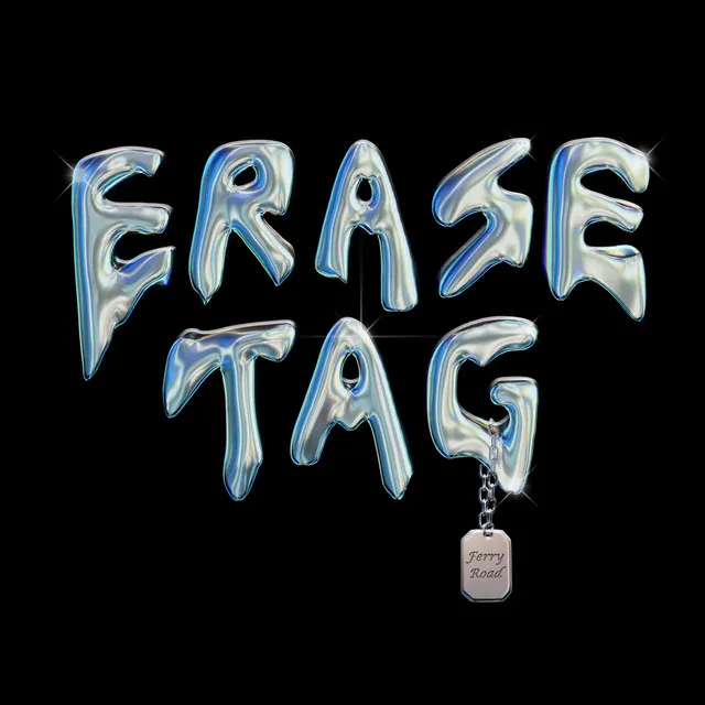 ERASE TAG