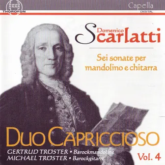 Scarlatti: Sei Sonate per mandolino e chitarra by Duo Capriccioso