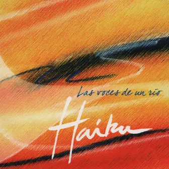 Las Voces de un Río by Haiku