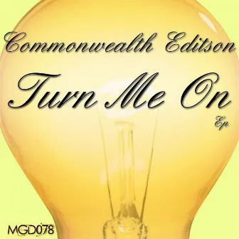 Turn Me On by Commonwealth EDITson