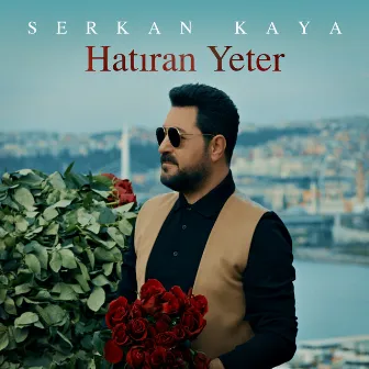 Hatıran Yeter by Serkan Kaya