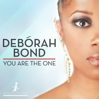 You Are The One by Debórah Bond