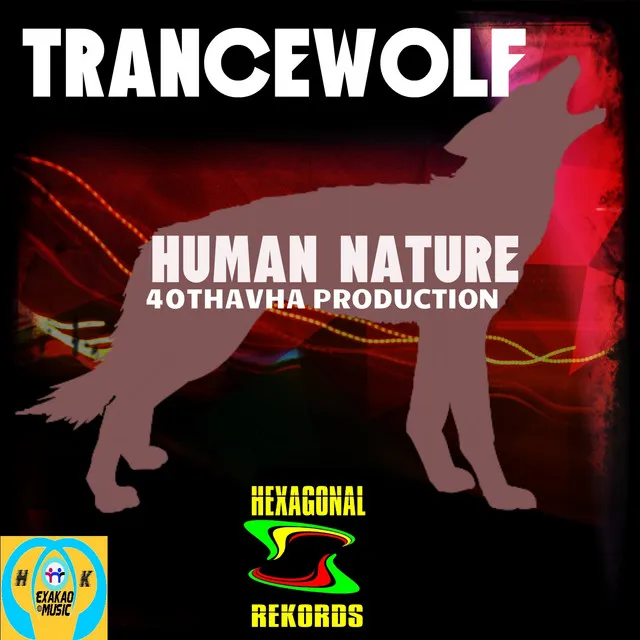 Human Nature - 40Thavha Production