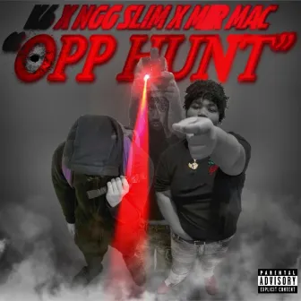 Opp Hunt by NGG Slim