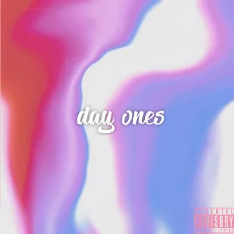 Day Ones by Jay the Icon