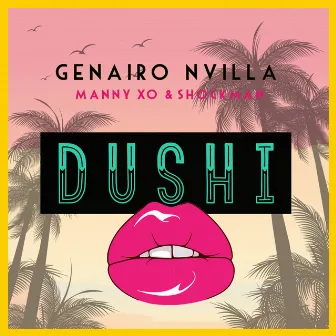 Dushi by Genairo Nvilla