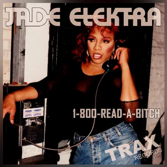 1-800-READ-A-BITCH by Jade Elektra