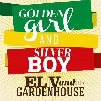 Golden Girl and Silver Boy by El V